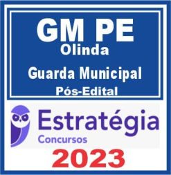 GM PE (Guarda Municipal De Olinda) Pós Edital - Estratégia 2023