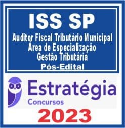 ISS São Paulo (Área de Especialização - Gestão Tributária) Pós Edital - Estratégia 2023