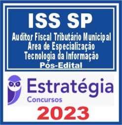 ISS SP (Área de Especialização - Tecnologia da Informação) Pós Edital - Estratégia 2023