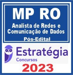 MP RO (Analista de Redes e Comunicação de Dados) Pós Edital - Estratégia 2023