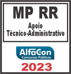 MP RR (APOIO TÉCNICO ADMINISTRATIVO) ALFACON 2023