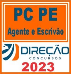 PC PE (AGENTE E ESCRIVÃO) DIREÇÃO 2023