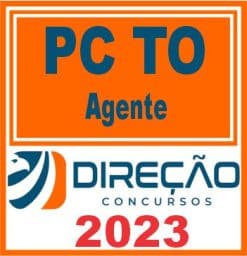 PC TO (AGENTE) DIREÇÃO 2023