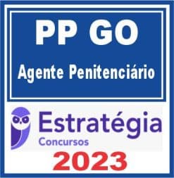 Polícia Penal GO (Agente Penitenciário) Estratégia 2023