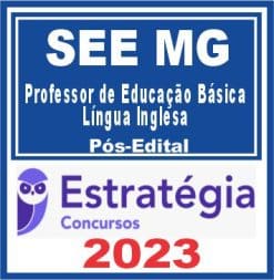 SEE MG (Professor de Educação Básica - Língua Inglesa) Pós Edital - Estratégia 2023