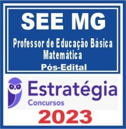 SEE MG (Professor de Educação Básica - PEB - Matemática) Pós Edital - Estratégia 2023