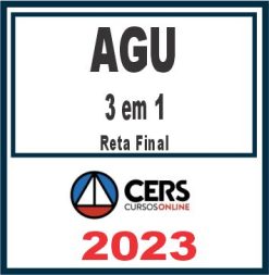 AGU (Advogado Geral da União, Procurador Federal e Procurador da Fazenda Nacional) Cers 2023