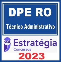 DPE RO (Técnico Administrativo) Estratégia 2023