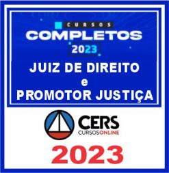 Juiz de Direito e Promotor de Justiça - Cers 2023