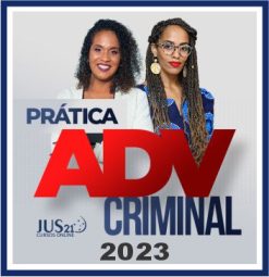 Prática (Advocacia Criminal) Jus21 - 2023