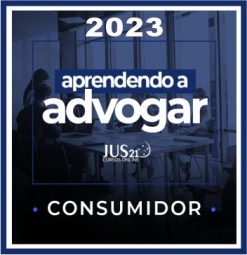 Prática (Aprendendo a Advogar - Consumidor) Jus21 - 2023