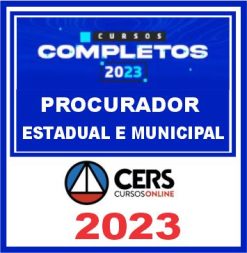 Procurador Estadual e Municipal - Cers 2023