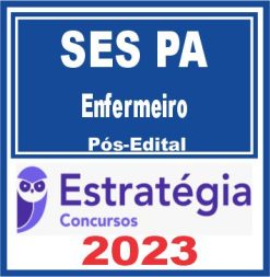 SES PA (Enfermeiro) Pós Edital - Estratégia 2023