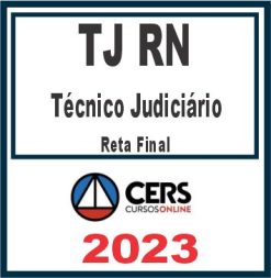TJ RN (Técnico Judiciário) Cers 2023
