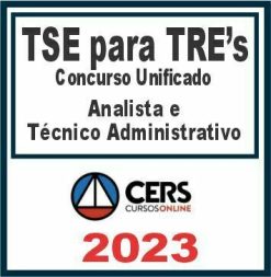 TSE para TREs (Analista e Técnico Administrativo) Cers 2023