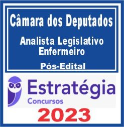 Câmara dos Deputados (Analista Legislativo - Enfermeiro) Pós Edital