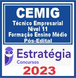 CEMIG (Técnico Empresarial - Nível 11 - Formação Ensino Médio) Pós Edital - Estratégia 2023