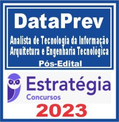 DataPrev (Analista de Tecnologia da Informação - Arquitetura e Engenharia Tecnológica) Pós Edital