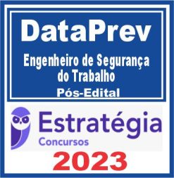 DataPrev (Engenheiro de Segurança do Trabalho) Pós Edital - Estratégia 2023
