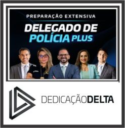 Delegado  Civil  Plus (Preparação Extensiva) Dedicação Delta 2023