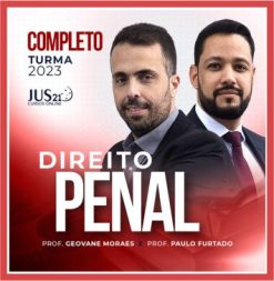 Direito Penal (Geovane Moraes e Paulo Furtado) Jus21 - 2023