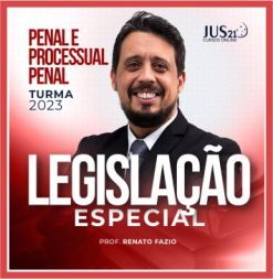 Legislação Penal e Processual Penal Especial (Renato Fazio) Jus21 - 2023