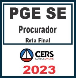 PGE SE (Procurador) Pós Edital - Cers 2023