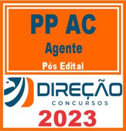 POLÍCIA PENAL AC (AGENTE) DIREÇÃO 2023