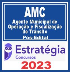 AMC (Agente Municipal de Operação e Fiscalização de Trânsito) Pós Edital