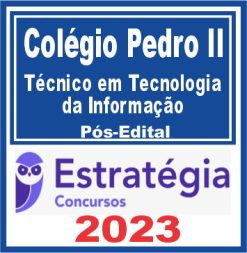 Colégio Pedro II (Técnico em Tecnologia da Informação) Pós Edital - Estratégia 2023
