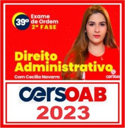 OAB 2ª Fase 39 (Direito Administrativo) Cers 2023