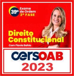 OAB 2ª Fase 39 (Direito Constitucional) Cers 2023
