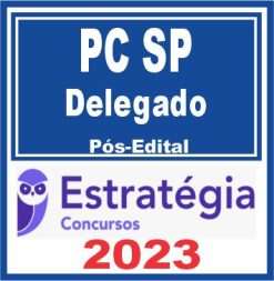 PC SP (Delegado) Pós Edital - Estratégia 2023