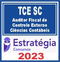 TCE SC (Auditor Fiscal de Controle Externo - Ciências Contábeis) Estratégia 2023