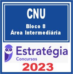 CNU (Bloco 8 - Área Intermediária) Estratégia 2023