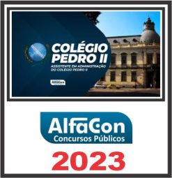 COLÉGIO DOM PEDRO II (ASSISTENTE EM ADMINISTRAÇÃO) PÓS EDITAL