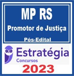 MP RS (Promotor de Justiça) Pós Edital - Estratégia 2023