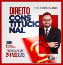 OAB 2ª Fase 39º Exame da Ordem (Constitucional) Jus21 - 2023
