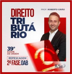 OAB 2ª Fase 39º Exame da Ordem (Tributário) Jus21 - 2023