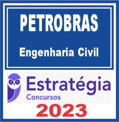 PETROBRAS (Engenharia Civil) Estratégia 2023