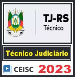 TJ RS (Técnico Judiciário) Ceisc 2023