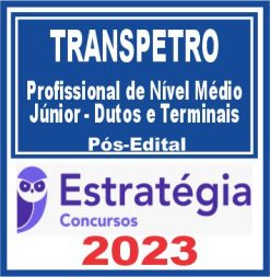 TRANSPETRO (Profissional Transpetro de Nível Médio - Júnior - Dutos e Terminais)