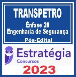 TRANSPETRO (Profissional Nível Superior - Ênfase 20: Engenharia de Segurança)