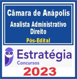 Câmara de Anápolis GO (Analista Administrativo - Direito) Pós Edital - Estratégia 2023