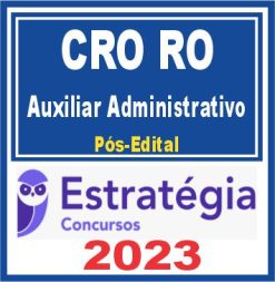 CRO RO (Auxiliar Administrativo) Pós Edital - Estratégia 2023