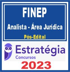 FINEP (Analista - Área Jurídica) Pós Edital - Estratégia 2023