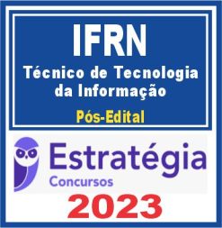 IFRN (Técnico de Tecnologia da Informação) Pós Edital - Estratégia 2023