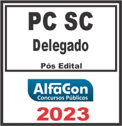 PC SC (DELEGADO) PÓS EDITAL - ALFACON 2023