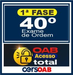 Curso OAB 1ª Fase 40 (Acesso Total) Cers 2023