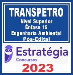TRANSPETRO (Profissional Nível Superior - Ênfase 15: Engenharia Ambiental)